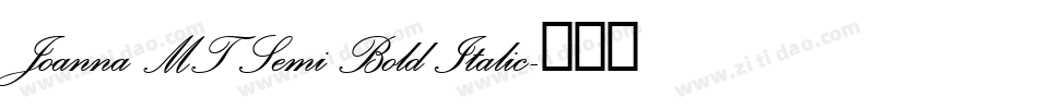 Joanna MT Semi Bold Italic字体转换